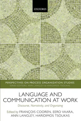 Cooren / Vaara / Langley |  Language and Communication at Work | Buch |  Sack Fachmedien