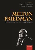 Cord / Hammond |  Milton Friedman: Contributions to Economics and Public Policy | Buch |  Sack Fachmedien