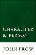 Frow |  Character and Person | Buch |  Sack Fachmedien