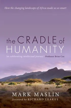 Maslin |  Cradle of Humanity | Buch |  Sack Fachmedien