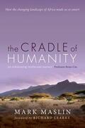 Maslin |  The Cradle of Humanity | Buch |  Sack Fachmedien