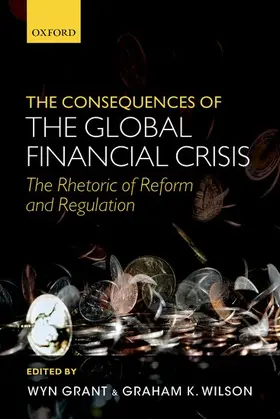 Grant / Wilson |  The Consequences of The Global Financial Crisis | Buch |  Sack Fachmedien