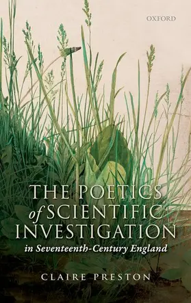Preston |  The Poetics of Scientific Investigation in Seventeenth-Century England | Buch |  Sack Fachmedien