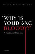 Miller |  'Why Is Your Axe Bloody?': A Reading of Njals Saga | Buch |  Sack Fachmedien