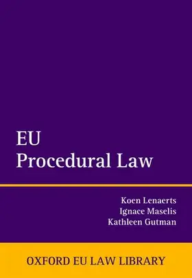 Lenaerts / Maselis / Gutman |  EU PROCEDURAL LAW OEULL C | Buch |  Sack Fachmedien