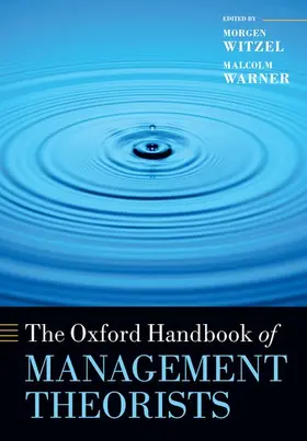 Witzel / Warner |  The Oxford Handbook of Management Theorists | Buch |  Sack Fachmedien
