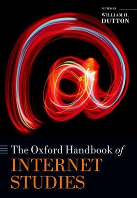 Dutton |  The Oxford Handbook of Internet Studies | Buch |  Sack Fachmedien