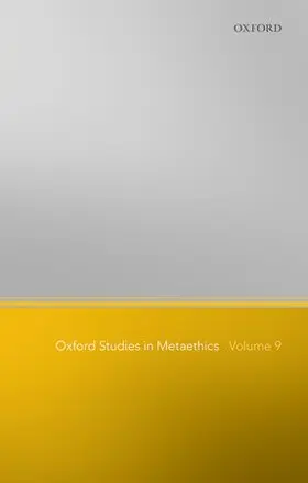 Shafer-Landau | Oxford Studies in Metaethics, Volume 9 | Buch | 978-0-19-870930-5 | www.sack.de