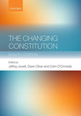 Jowell / Oliver / O'Cinneide |  The Changing Constitution | Buch |  Sack Fachmedien