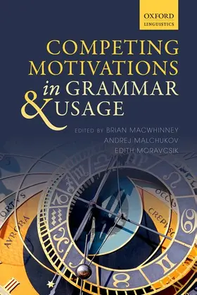 Al / MacWhinney / Malchukov |  COMPETING MOTIVATIONS GRAMMAR & USAGE C | Buch |  Sack Fachmedien