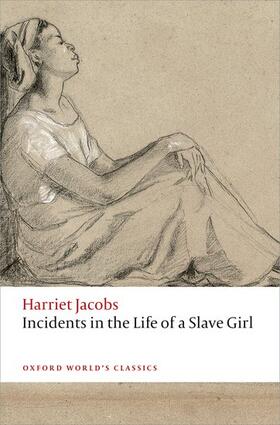 Jacobs / Ellis | Incidents in the Life of a Slave Girl | Buch | 978-0-19-870987-9 | sack.de