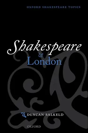 Salkeld |  SHAKESPEARE & LONDON OSTS P | Buch |  Sack Fachmedien