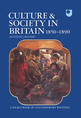 Golby |  Culture and Society in Britain 1850-1890 | Buch |  Sack Fachmedien