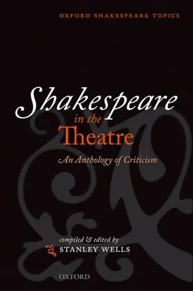 Wells |  Shakespeare in the Theatre | Buch |  Sack Fachmedien