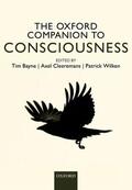 Bayne / Cleeremans / Wilken |  The Oxford Companion to Consciousness | Buch |  Sack Fachmedien