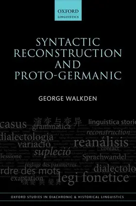 Walkden |  Syntactic Reconstruction and Proto-Germanic | Buch |  Sack Fachmedien