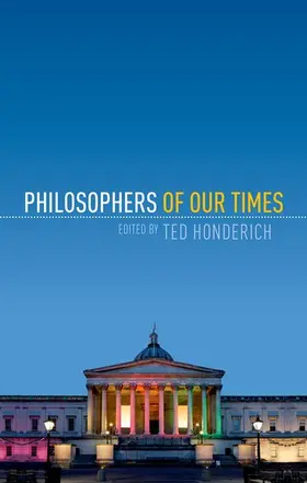 Honderich |  Philosophers of Our Times | Buch |  Sack Fachmedien