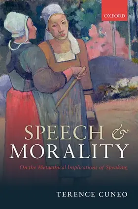 Cuneo |  Speech and Morality | Buch |  Sack Fachmedien