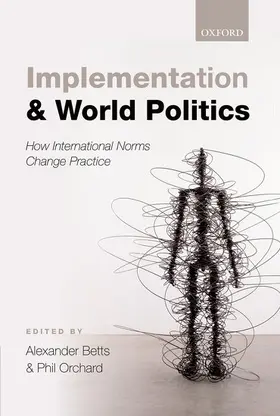 Betts / Orchard |  Implementation and World Politics | Buch |  Sack Fachmedien