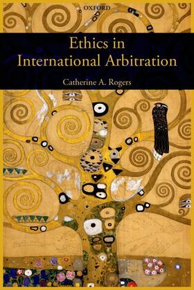 Rogers |  Ethics in International Arbitration | Buch |  Sack Fachmedien