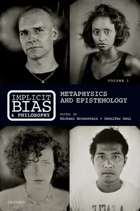 Brownstein / Saul |  Implicit Bias and Philosophy, Volume 1 | Buch |  Sack Fachmedien