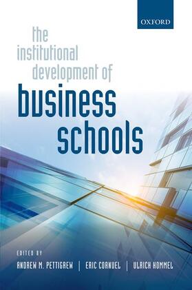 Pettigrew / Cornuel / Hommel |  The Institutional Development of Business Schools | Buch |  Sack Fachmedien