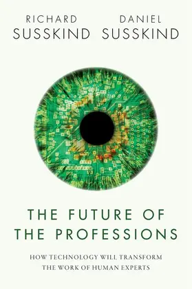 Susskind |  The Future of the Professions | Buch |  Sack Fachmedien
