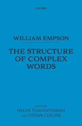 Empson / Thaventhiran / Collini |  William Empson: The Structure of Complex Words | Buch |  Sack Fachmedien