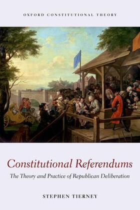 Tierney | Constitutional Referendums | Buch | 978-0-19-871396-8 | sack.de