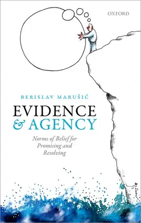 Marušic | Evidence and Agency | Buch | 978-0-19-871404-0 | www.sack.de