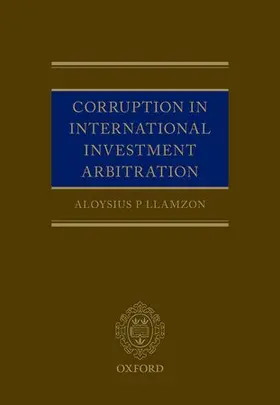 Llamzon |  CORRUPT INTERNAT INVES ARBIT OIALS | Buch |  Sack Fachmedien