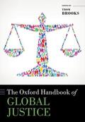 Brooks |  The Oxford Handbook of Global Justice | Buch |  Sack Fachmedien