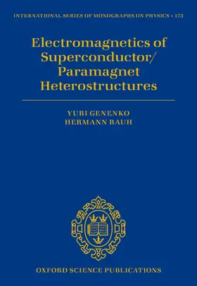 Genenko / Rauh |  Electromagnetics of Superconductor/Paramagnet Heterostructures | Buch |  Sack Fachmedien