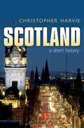 Harvie |  Scotland: A Short History | Buch |  Sack Fachmedien