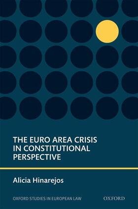 Hinarejos |  The Euro Area Crisis in Constitutional Perspective | Buch |  Sack Fachmedien