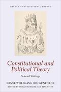 Böckenförde / Künkler / Stein |  Constitutional and Political Theory: Selected Writings | Buch |  Sack Fachmedien