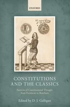 Galligan |  Constitutions and the Classics | Buch |  Sack Fachmedien