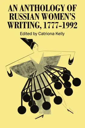 Kelly |  An Anthology of Russian Women's Writing 1777-1992 | Buch |  Sack Fachmedien