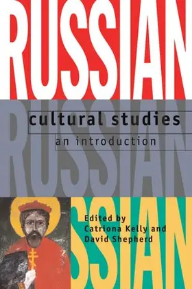 Kelly / Shepherd |  Russian Cultural Studies | Buch |  Sack Fachmedien
