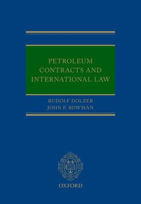 Dolzer | Petroleum Contracts and International Law | Buch | 978-0-19-871597-9 | sack.de