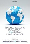 Castells / Himanen |  Reconceptualizing Development in the Global Information Age | Buch |  Sack Fachmedien