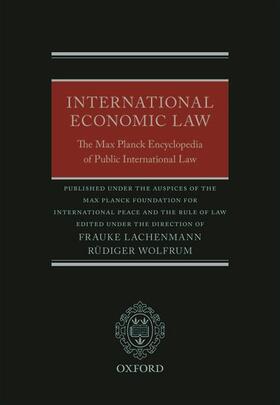 Wolfrum / Lachenmann | International Economic Law | Buch | 978-0-19-871621-1 | sack.de