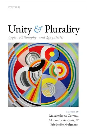Carrara / Arapinis / Moltmann |  Unity and Plurality | Buch |  Sack Fachmedien