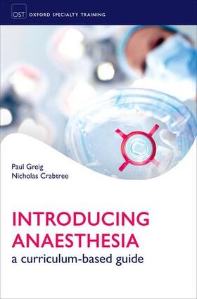 Greig / Crabtree | Introducing Anaesthesia | Buch | 978-0-19-871670-9 | sack.de