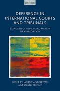 Gruszczynski / Werner |  Deference in International Courts and Tribunals | Buch |  Sack Fachmedien