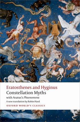 Eratosthenes / Hyginus / Aratus | Constellation Myths | Buch | 978-0-19-871698-3 | sack.de