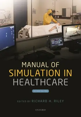 Riley |  Manual of Simulation in Healthcare | Buch |  Sack Fachmedien