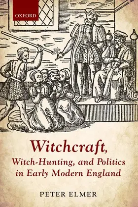 Elmer | WITCHCRAFT, WITCH-HUNT & POL C | Buch | 978-0-19-871772-0 | www.sack.de