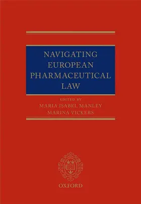 Manley / Vickers |  Navigating European Pharmaceutical Law | Buch |  Sack Fachmedien