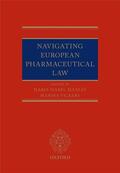 Manley / Vickers |  Navigating European Pharmaceutical Law | Buch |  Sack Fachmedien